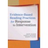 Evidence-Based Reading Practices for Response to Intervention door Diane Haager