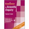 Excellence In Scientific Enquiry Teacher's Book (Key Stage 2) by Louise Moore