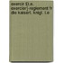Exercir £I.E. Exercier]-Reglement Fr Die Kaiserl. Knigl. i.e