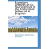 Expository Lectures On St. Paul's Epistles To The Corinthians by Robertson Frederick William
