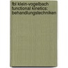 Fbl Klein-vogelbach Functional Kinetics: Behandlungstechniken door Gerold Mohr