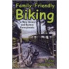 Family-Friendly Biking in New Jersey and Eastern Pennsylvania by Diane Goodspeed