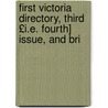 First Victoria Directory, Third £I.E. Fourth] Issue, and Bri by Edward Mallandaine