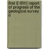 First £-Fifth] Report of Progress of the Geological Survey o