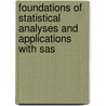 Foundations Of Statistical Analyses And Applications With Sas door Michael Falk