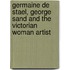 Germaine De Stael, George Sand And The Victorian Woman Artist