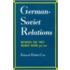 German-Soviet Relations Between The Two World Wars, 1919-1939