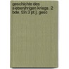 Geschichte Des Siebenjhrigen Kriegs. 2 Bde. £in 3 Pt.]. Gesc door Arnold Dietrich Schaefer