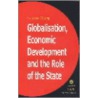 Globalization, Economic Development And The Role Of The State door Ha-Joon Chang