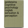 Goldsteins Cognitive Psychology Coglab Sensation & Perception by Paul Goldstein