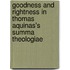 Goodness And Rightness In Thomas Aquinas's  Summa Theologiae