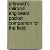 Griswold's Railroad Engineers' Pocket Companion For The Field door W. Griswold