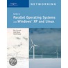 Guide To Parallel Operating Systems With Windows Xp And Linux door Ron Carswell