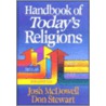 Handbook Of Today's Religions / Josh Mcdowell And Don Stewart door Josh McDowell
