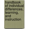 Handbook of Individual Differences, Learning, and Instruction door David H. Jonassen