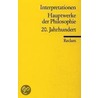 Hauptwerke der Philosophie. 20. Jahrhundert. Interpretationen door Onbekend