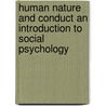 Human Nature And Conduct An Introduction To Social Psychology by John Dewey