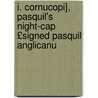 I. Cornucopi], Pasquil's Night-Cap £Signed Pasquil Anglicanu door Pasquil