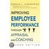 Improving Employee Performance Through Appraisal and Coaching