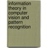 Information Theory In Computer Vision And Pattern Recognition door Pablo Suau