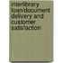 Interlibrary Loan/Document Delivery and Customer Satisfaction