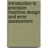 Introduction To Precision Machine Design And Error Assessment door S. Mekid