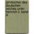 Jahrbücher Des Deutschen Reiches Unter Heinrich Ii. Band Iii