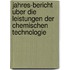 Jahres-Bericht Uber Die Leistungen Der Chemischen Technologie