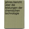 Jahres-Bericht Uber Die Leistungen Der Chemischen Technologie door Johannes Rudolf Wagner