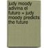 Judy Moody Adivina el Futuro = Judy Moody Predicts the Future
