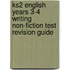 Ks2 English Years 3-4 Writing Non-Fiction Test Revision Guide