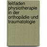Leitfaden Physiotherapie in der Orthopädie und Traumatologie door Fleischhauer