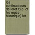 Les Continuateurs de Loret £I.E. of His Muze Historique] Let