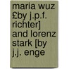 Maria Wuz £By J.P.F. Richter] and Lorenz Stark [By J.J. Enge by Johann Jacob Engel