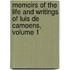Memoirs Of The Life And Writings Of Luis De Camoens, Volume 1