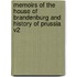 Memoirs of the House of Brandenburg and History of Prussia V2