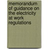 Memorandum Of Guidance On The Electricity At Work Regulations by Health And Safety Executive Hse
