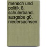 Mensch und Politik 8. Schülerband. Ausgabe G8. Niedersachsen door Onbekend