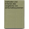 Methoden und Kriterien des Vergleichs von Wirtschaftssystemen by Unknown