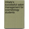 Milady's Successful Salon Management For Cosmetology Students by Edward Tezak