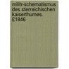 Militr-Schematismus Des Sterreichischen Kaiserthumes. £1846 by Austria. Armee