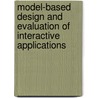 Model-Based Design and Evaluation of Interactive Applications door Fabio Paterno