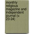 Monthly Religious Magazine And Independent Journal (V. 23-24)