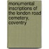 Monumental Inscriptions Of The London Road Cemetery, Coventry