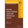 Network Science, Nonlinear Science and Infrastructure Systems door Onbekend