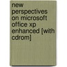 New Perspectives On Microsoft Office Xp Enhanced [with Cdrom] door Patrick Carey