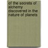 Of The Secrets Of Alchemy Discovered In The Nature Of Planets