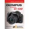 Olympus Evolt E-510 [With Quick Reference Wallet Card Inside] door David Schloss