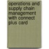 Operations And Supply Chain Management With Connect Plus Card