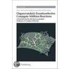 Organocatalytic Enantioselective Conjugate Addition Reactions door Jose L. Vicario